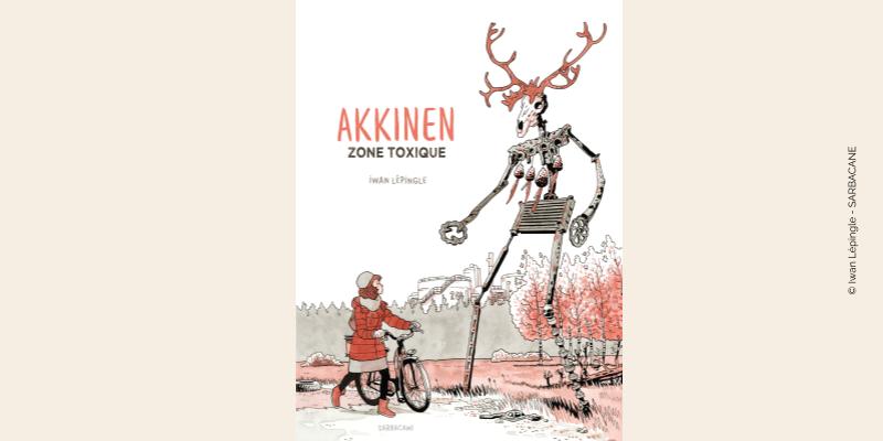 Couverture BD Akkinen zone toxique